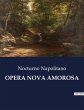 OPERA NOVA AMOROSA - Bild 1