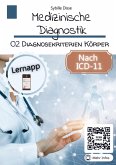 Medizinische Diagnostik Band 02: Diagnosekriterien Körper