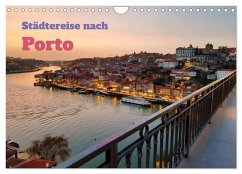 Städtereise nach Porto (Wandkalender 2024 DIN A4 quer), CALVENDO Monatskalender