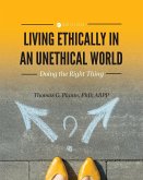 Living Ethically in an Unethical World