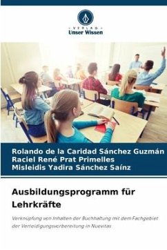 Ausbildungsprogramm für Lehrkräfte - Sánchez Guzmán, Rolando de la Caridad;Prat Primelles, Raciel René;Sánchez Saínz, Misleidis Yadira