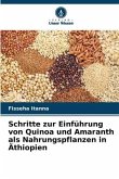 Schritte zur Einführung von Quinoa und Amaranth als Nahrungspflanzen in Äthiopien