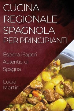 Cucina Regionale Spagnola per Principianti Cover Cucina Regionale Spagnola per Principianti