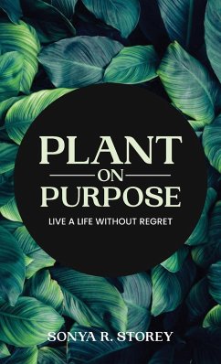 Plant on Purpose - Storey, Sonya