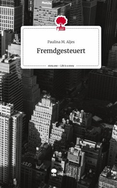 Cover Fremdgesteuert. Life is a Story - story.one