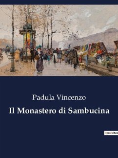 Il Monastero di Sambucina - Vincenzo, Padula