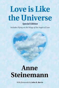 Love is Like the Universe - Steinemann, Anne