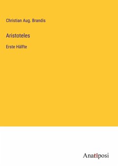 Aristoteles - Brandis, Christian Aug.