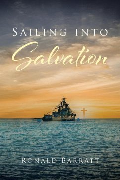 Sailing into Salvation - Barratt, Ronald