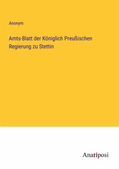 Cover Amts-Blatt der Königlich Preußischen Regierung zu Stettin