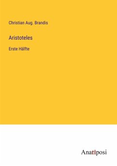 Aristoteles - Brandis, Christian Aug.