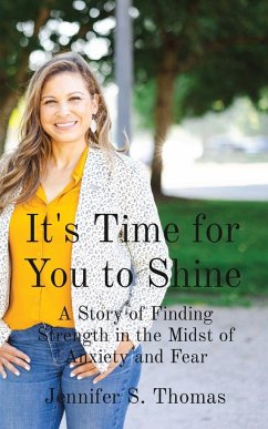 It's Time for You to Shine - Thomas, Jennifer S