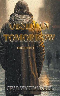 Obsidian Tomorrow - Wannamaker, Chad