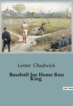 Baseball Joe Home Run King - Chadwick, Lester