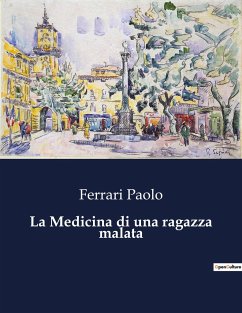 La Medicina di una ragazza malata - Paolo, Ferrari