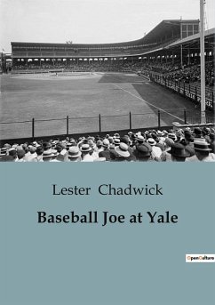 Baseball Joe at Yale - Chadwick, Lester