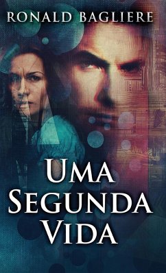 Uma Segunda Vida - Bagliere, Ronald