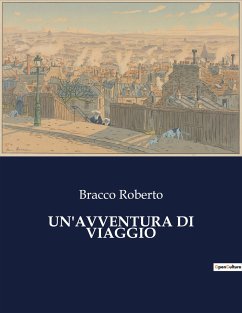 UN'AVVENTURA DI VIAGGIO - Roberto, Bracco