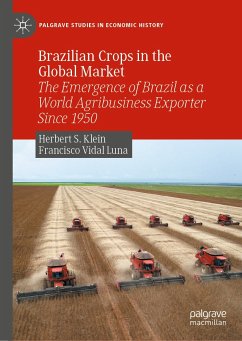 Brazilian Crops in the Global Market (eBook, PDF) - Klein, Herbert S.; Luna, Francisco Vidal