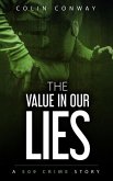 The Value in Our Lies (The 509 Crime Stories, #5) (eBook, ePUB)