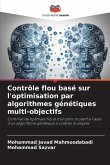 Contrôle flou basé sur l'optimisation par algorithmes génétiques multi-objectifs