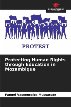 Protecting Human Rights through Education in Mozambique - Mussacate, Fanuel Vasconcelos