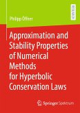Approximation and Stability Properties of Numerical Methods for Hyperbolic Conservation Laws (eBook, PDF)