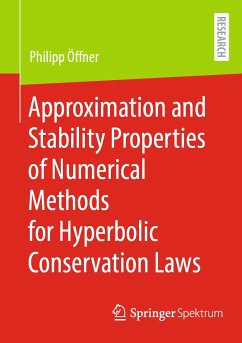 Approximation and Stability Properties of Numerical Methods for Hyperbolic Conservation Laws (eBook, PDF) - Öffner, Philipp