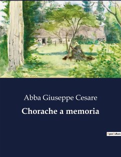 Chorache a memoria - Giuseppe Cesare, Abba