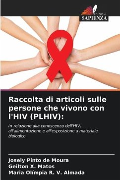 Raccolta di articoli sulle persone che vivono con l'HIV (PLHIV): - Pinto de Moura, Josely;X. Matos, Geilton;R. V. Almada, Maria Olímpia