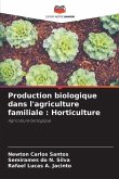 Production biologique dans l'agriculture familiale : Horticulture