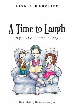 A Time to Laugh - Radcliff, Lisa J