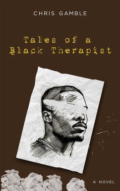 Tales of a Black Therapist - Gamble, Chris