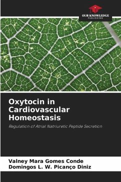 Oxytocin in Cardiovascular Homeostasis - Conde, Valney Mara Gomes;Diniz, Domingos L. W. Picanço