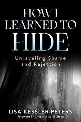 How I Learned to Hide (eBook, ePUB) How I Learned to Hide (eBook, ePUB)