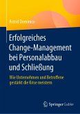 Erfolgreiches Change-Management bei Personalabbau und Schließung (eBook, PDF)