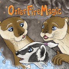 Otter Fire Magic - Smith, Katherine A