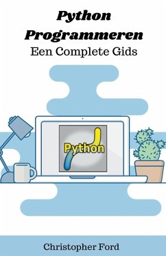 Python Programmeren - Een Complete Gids - Ford, Christopher