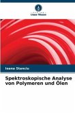 Spektroskopische Analyse von Polymeren und Ölen