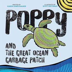 Poppy and the Great Ocean Garbage Patch - Jones Hauser, Karen