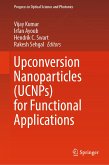 Upconversion Nanoparticles (UCNPs) for Functional Applications (eBook, PDF)