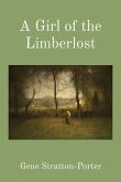 A Girl of the Limberlost (Illustrated) (eBook, ePUB)