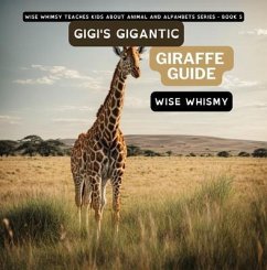 Cover Gigi's Gigantic Giraffe Guide (eBook, ePUB)
