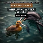 Duke and Daisy's Whirlwind Water World (eBook, ePUB)