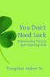 You Don't Need Luck (eBook, ePUB) - Bild 1