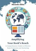 Amplifying Your Book's Reach (eBook, ePUB) Amplifying Your Book's Reach (eBook, ePUB)