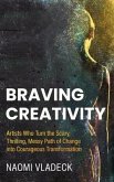 Braving Creativity (eBook, ePUB)