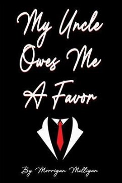 Cover My Uncle Owes Me a Favor (eBook, ePUB)