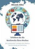 Erhöhen Sie die Reichweite Ihres Buches (eBook, ePUB) Erhöhen Sie die Reichweite Ihres Buches (eBook, ePUB)