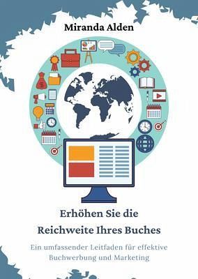 Erhöhen Sie die Reichweite Ihres Buches (eBook, ePUB) Erhöhen Sie die Reichweite Ihres Buches (eBook, ePUB)